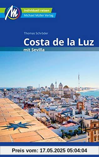 Costa de la Luz mit Sevilla Reiseführer Michael Müller Verlag: Abstecher nach Ronda und Gibralta