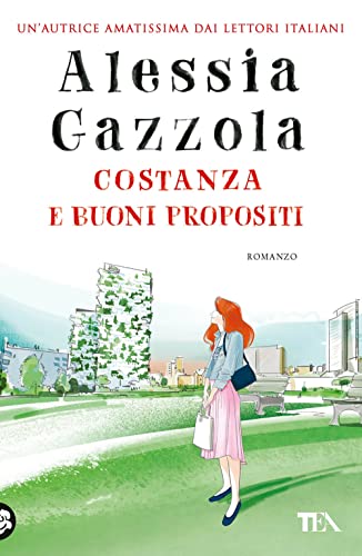 Costanza e buoni propositi (I Grandi TEA)