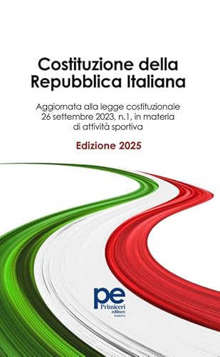Costituzione della Repubblica Italiana. Ediz. 2025 von Primiceri Editore