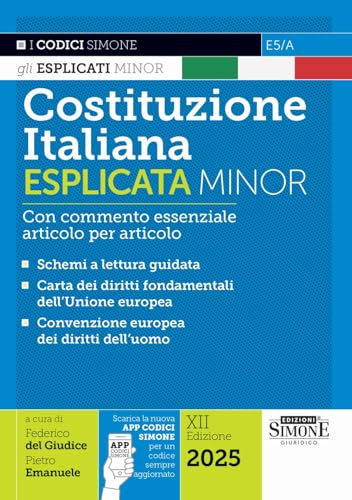 Costituzione italiana esplicata. Ediz. minor. Con app Codici Simone (I Codici Esplicati) von Edizioni Giuridiche Simone