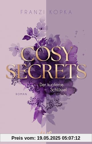 Cosy Secrets – Der kupferne Schlüssel: Das Romance-Debüt der Spiegel-Bestsellerautorin