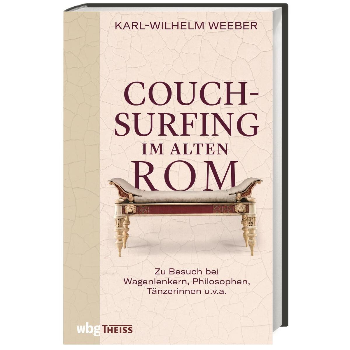 Couchsurfing im alten Rom Couchsurfing im alten Rom von wbg Theiss