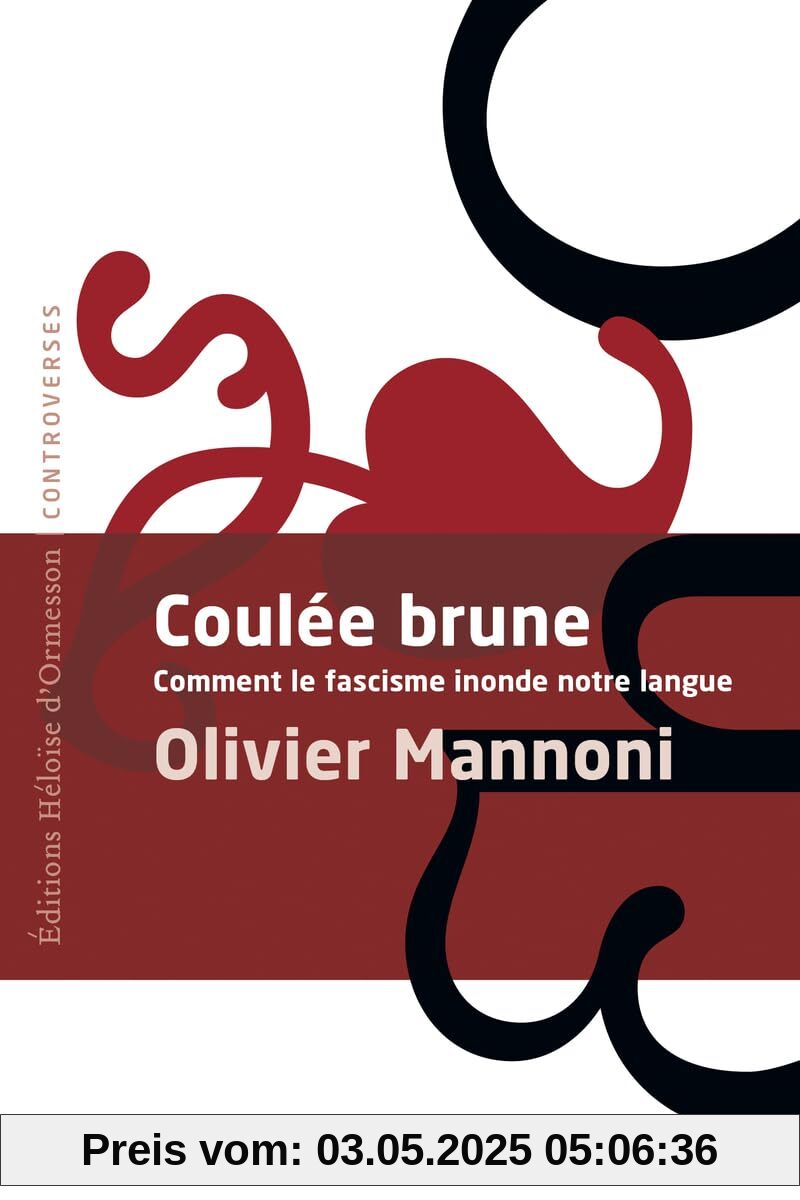 Coulée Brune - Comment le fascisme inonde notre langue