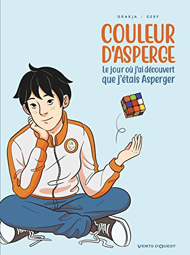 Couleur d'asperge: Le jour où j'ai découvert que j'étais asperger von VENTS D'OUEST