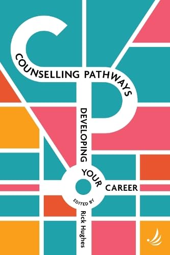Counselling Pathways: Developing your career von PCCS Books