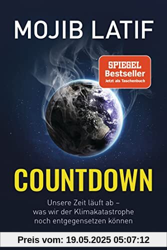 Countdown: Unsere Zeit läuft ab – was wir der Klimakatastrophe noch entgegensetzen können