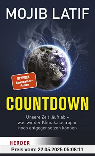 Countdown: Unsere Zeit läuft ab – was wir der Klimakatastrophe noch entgegensetzen können Countdown: Unsere Zeit läuft ab – was wir der Klimakatastrophe noch entgegensetzen können