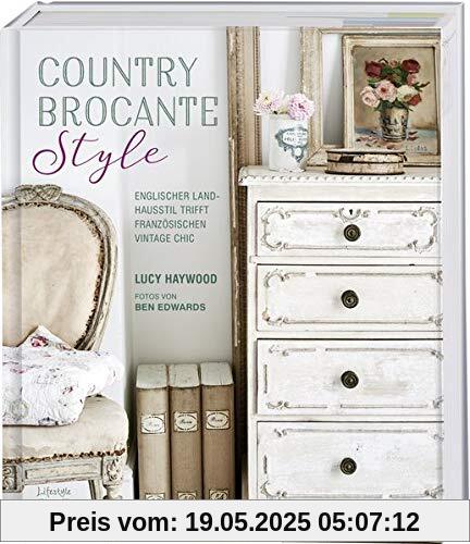 Country Brocante Style: Englischer Landhausstil trifft französischen Vintage Chic