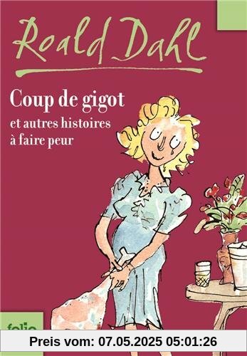 Coup de Gigot Et Autr His (Folio Junior)