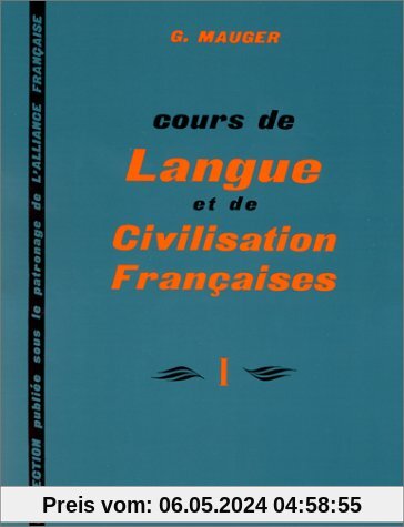 Cours de langue et de civilisation françaises, tome 1 (Hachette)