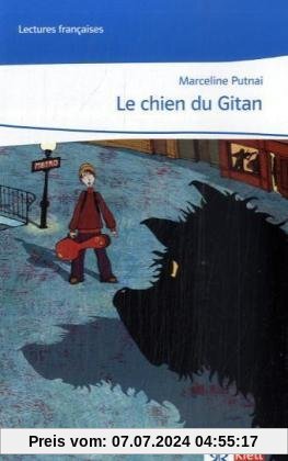 Cours intensif. Französisch als 3. Fremdsprache / Le chien du gitan: Lektüre passend zu Band 1 (1. Lernjahr)