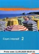 Cours intensif. Französisch als 3. Fremdsprache: Cours intensif Neu 2. Grammatisches Beiheft: Französisch als 3. Fremdsprache mit Beginn in Klasse 8. Alle Bundesländer: BD 2 Cours intensif. Französisch als 3. Fremdsprache: Cours intensif Neu 2. Grammatisches Beiheft: Französisch als 3. Fremdsprache mit Beginn in Klasse 8. Alle Bundesländer: BD 2