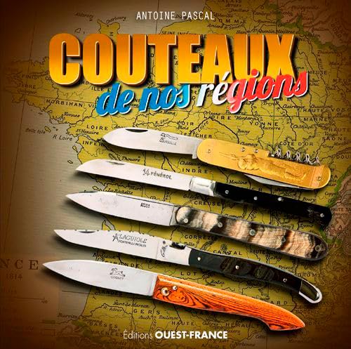 Couteaux de nos régions