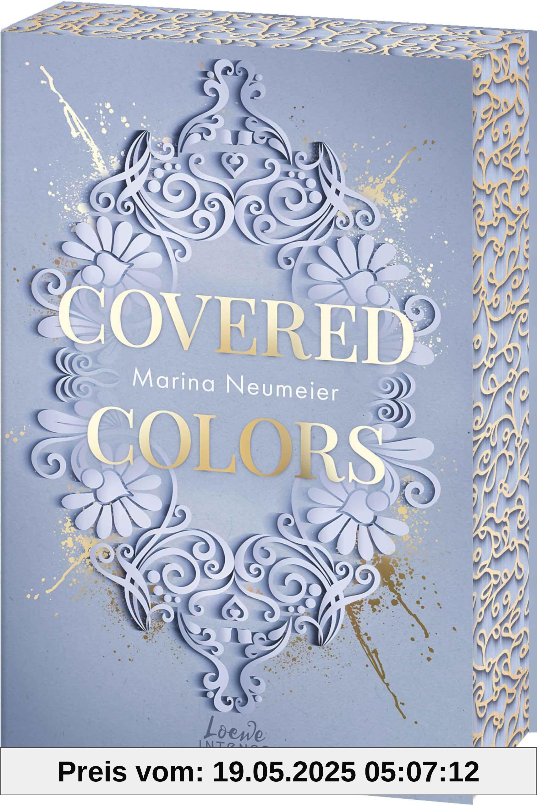 Covered Colors (Golden Hearts, Band 2): High Society voller Intrigen, Herzschmerz und Leidenschaft - Spicy Fake Dating-Romance - Mit edlem Farbschnitt nur solange der Vorrat reicht