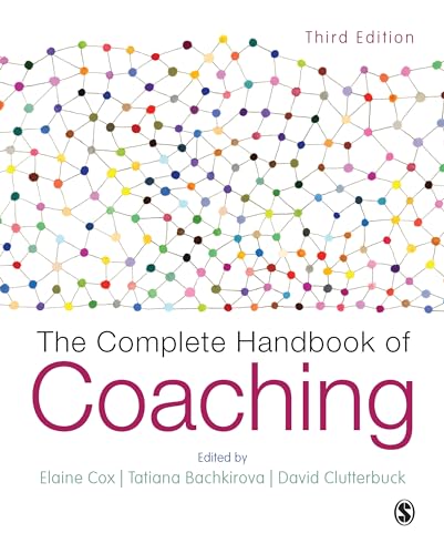 The Complete Handbook of Coaching von Sage Publications