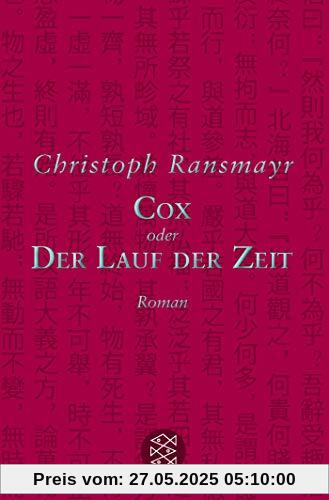 Cox: oder Der Lauf der Zeit Roman Cox: oder Der Lauf der Zeit Roman