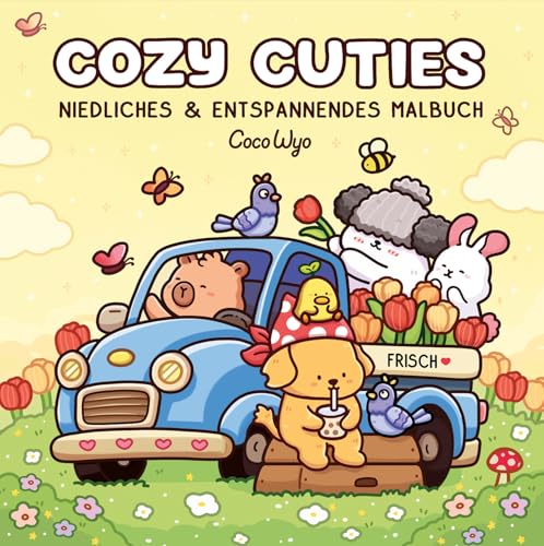 Cozy Cuties: Malbuch für Erwachsene, Teenager und Kinder (Cozy Spaces Coloring) (Cozy Malbücher, Band 2) von Adrian & Wimmelbuchverlag