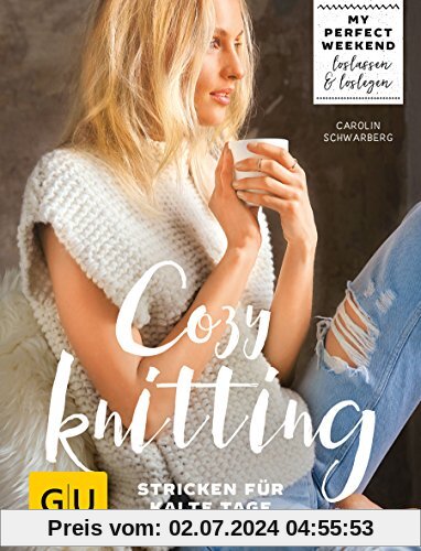 Cozy knitting: Stricken für kalte Tage (GU Kreativ Spezial)