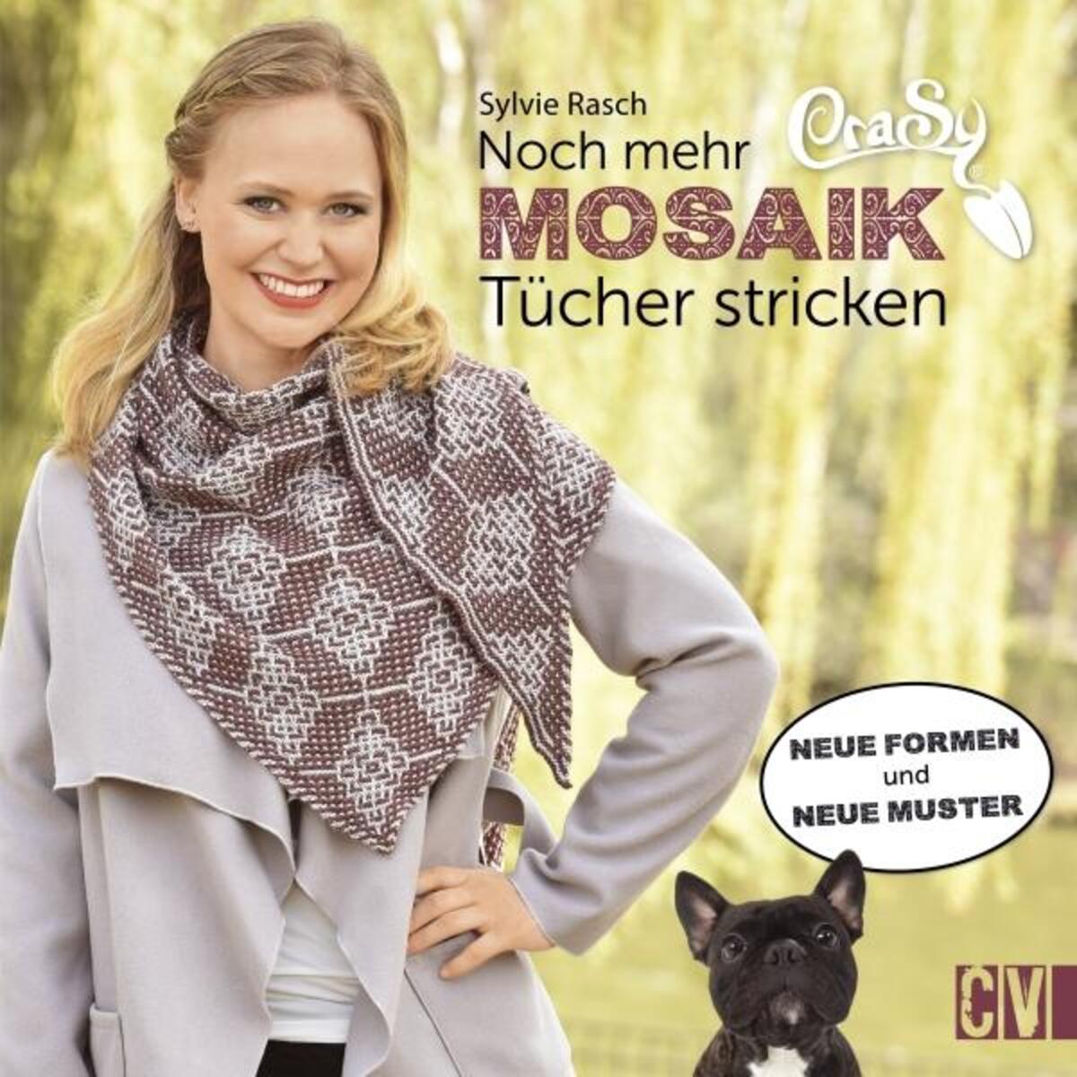CraSy Mosaik - Noch mehr Tücher stricken von Christophorus Verlag