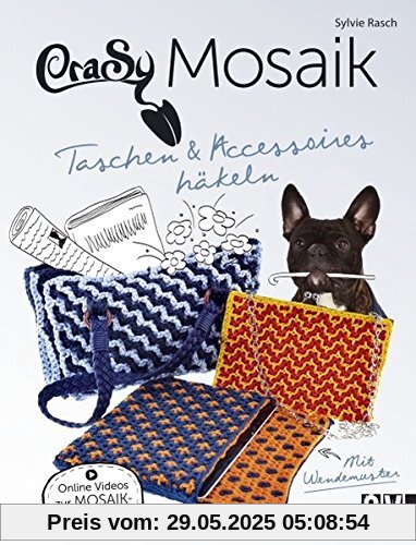 CraSy Mosaik - Taschen & Accessoires häkeln