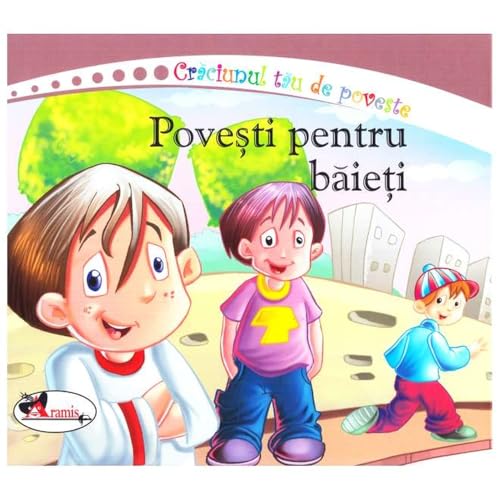 Craciunul Tau De Poveste. Povesti Pentru Baieti von Aramis