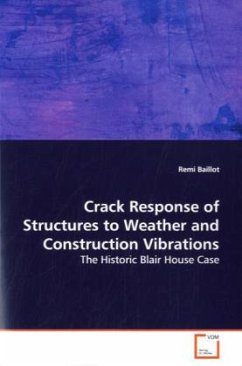 Crack Response of Structures to Weather and Construction Vibrations von VDM Verlag Dr. Müller