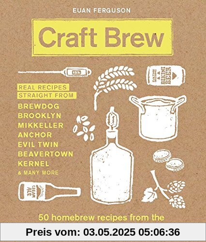 Craft Brew: 50 homebrew recipes from the world's best craft breweries