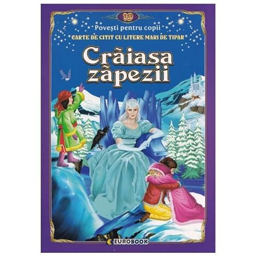 Craiasa Zapezii. Carte De Citit Cu Litere Mari De Tipar Craiasa Zapezii. Carte De Citit Cu Litere Mari De Tipar von Eurobook