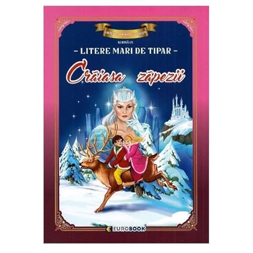 Craiasa Zapezii. Carte De Colorat Cu Povesti Scrisa Cu Litere Mari De Tipar Craiasa Zapezii. Carte De Colorat Cu Povesti Scrisa Cu Litere Mari De Tipar von Eurobook