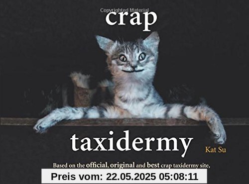 Crap Taxidermy