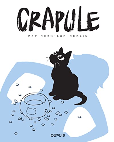 Crapule - Tome 1 - Crapule von DUPUIS
