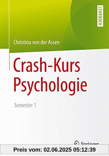 Crash-Kurs Psychologie: Semester 1