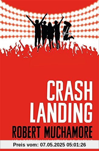 Crash Landing: Book 4 (Rock War, Band 4)