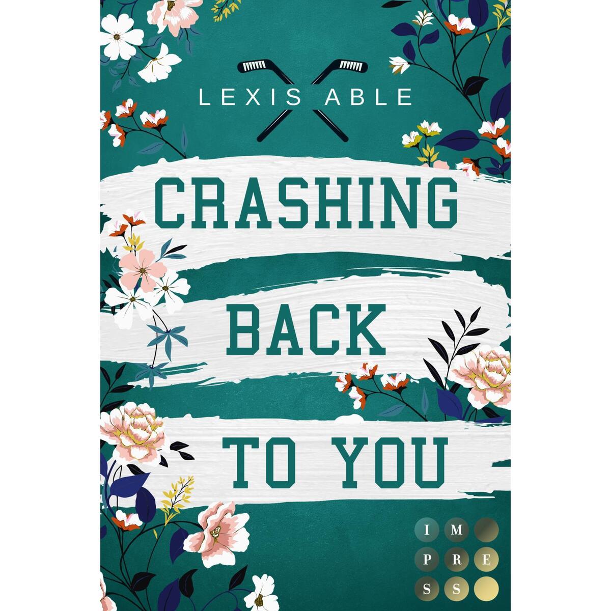 Crashing Back to You (&#039;Back to You&#039;-Reihe 2) von Carlsen Verlag GmbH
