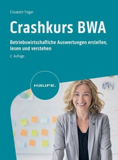 Crashkurs BWA von Haufe / Haufe-Lexware