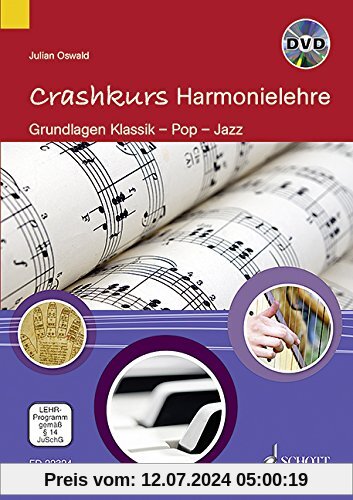 Crashkurs Harmonielehre: Grundlagen Klassik - Pop - Jazz. Ausgabe mit DVD.