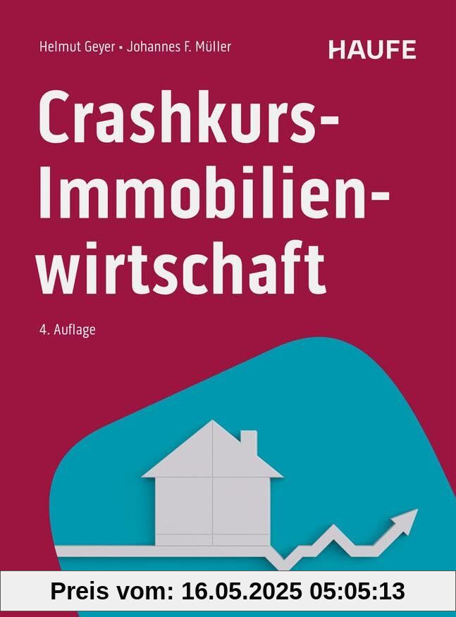 Crashkurs Immobilienwirtschaft (Haufe Fachbuch)