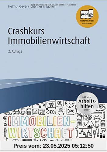 Crashkurs Immobilienwirtschaft - inkl. Arbeitshilfen online (Haufe Fachbuch)