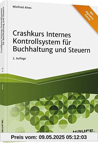 Crashkurs Internes Kontrollsystem für Buchhaltung und Steuern (Haufe Fachbuch)