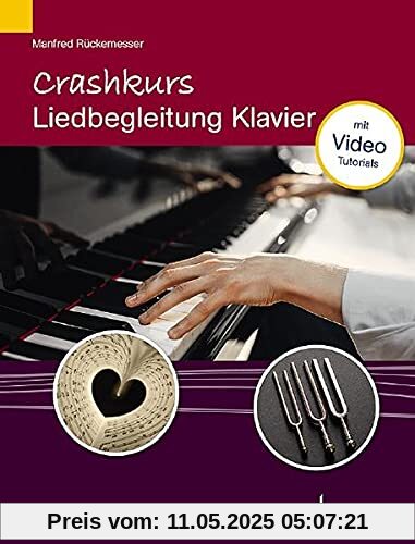 Crashkurs Liedbegleitung: Klavier. Klavier. (Crashkurse)