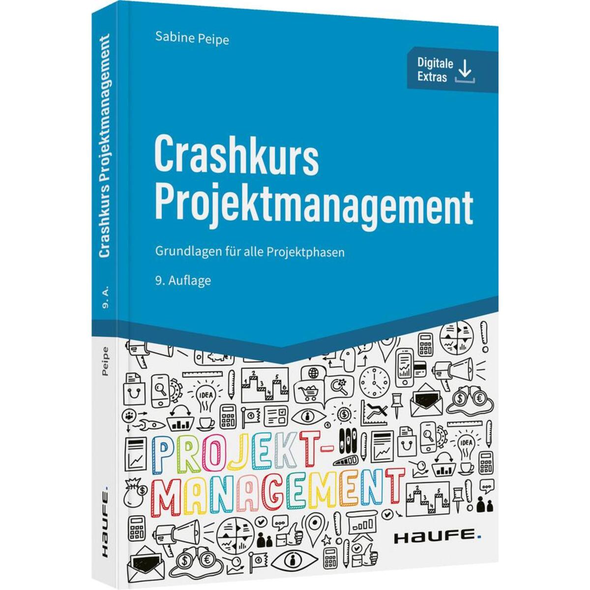 Crashkurs Projektmanagement - inkl. Arbeitshilfen online von Haufe Lexware GmbH