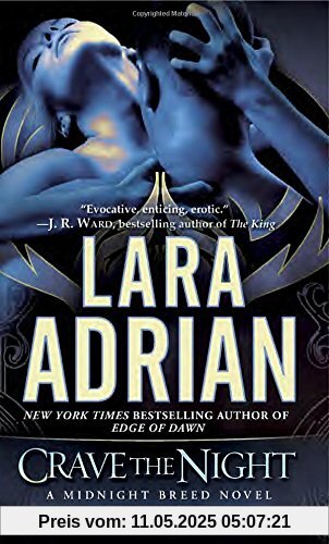 Crave the Night: A Midnight Breed Novel Crave the Night: A Midnight Breed Novel