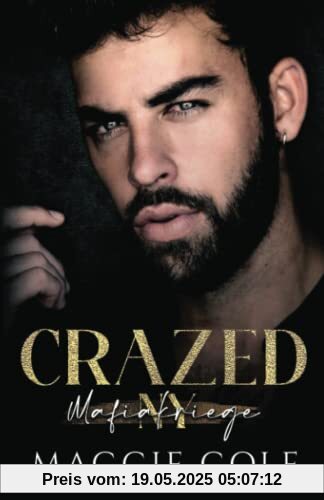 Crazed (Mafiakriege New York, Band 3)