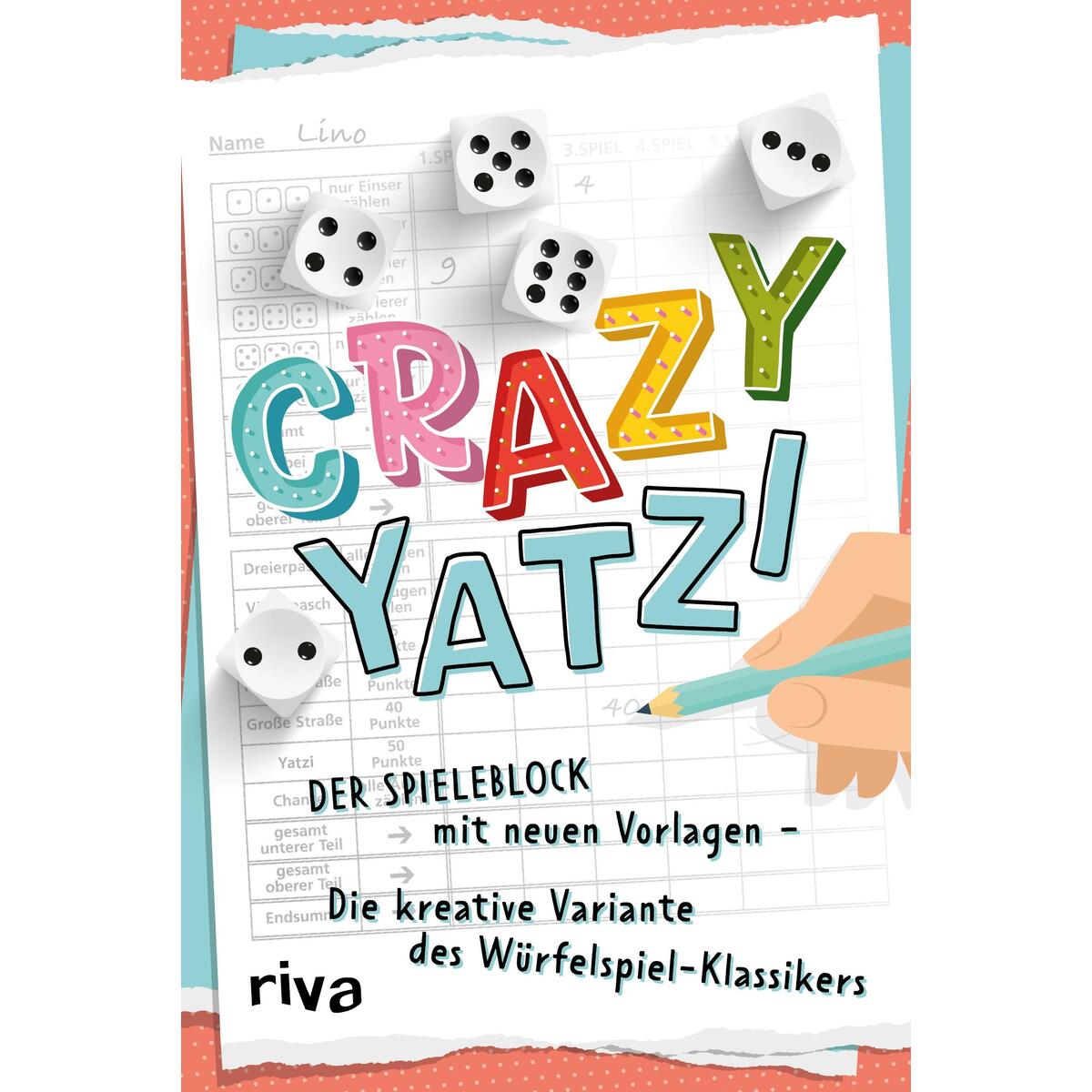 Crazy Yatzi Crazy Yatzi von riva Verlag