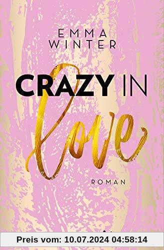 Crazy in Love: Roman (Weston-High-Reihe, Band 1)