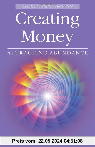 Creating Money: Attracting Abundance (Roman, Sanaya)