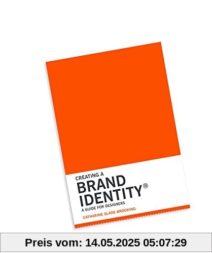 Creating a Brand Identity: A Guide for Designers