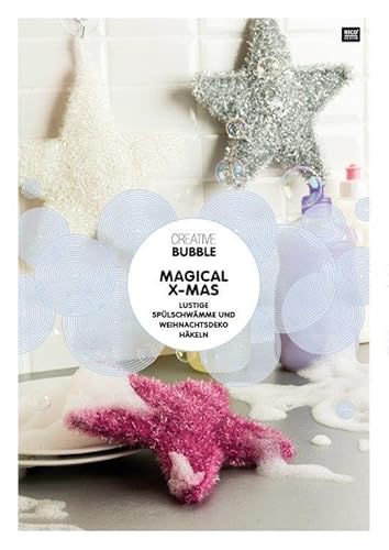 Creative Bubble MAGICAL X-MAS: Festliche Weihnachtsdeko häkeln