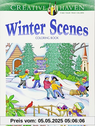 Creative Haven Winter Scenes (Creative Haven Coloring Books)