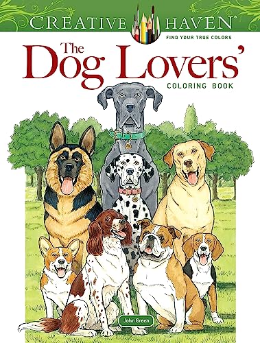 Creative Haven the Dog Lovers Coloring Book (Adult Coloring Books: Pets)